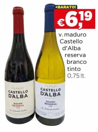 Bolama v. maduro Castello d'Alba reserva branco tinto 0.75lt promoção