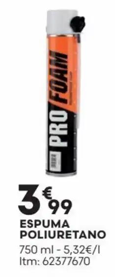 Bricomarché ESPUMA POLIURETANO 750 ml promoção
