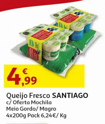 Queijo Fresco Santiago 4x200g