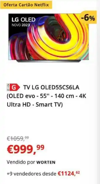 Worten TV LG OLED55CS6LA (OLED evo - 55" - 140 cm - 4K Ultra HD - Smart TV) promoção