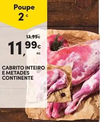 Continente Cabrito Inteiro e Merades Continente promoção