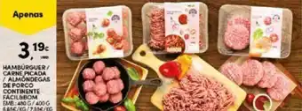 Continente HAMBÚRGUER/ CARNE PICADA / ALMÔNDEGAS DE PORCO CONTINENTE FÁCIL&BOM EMB:480 G/400 G promoção
