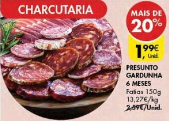PRESUNTO GARDUNHA 6 MESES Fatias 150g
