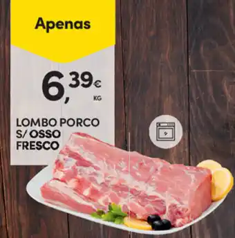 Continente Lombo Porco S/Osso Fresco promoção