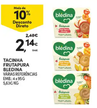 Continente Tacinha Frutapura Bledina 4x95g promoção