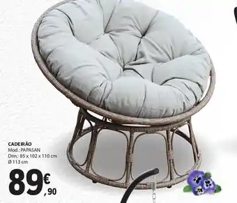 E.Leclerc CADEIRÃO Mod.: PAPASAN Dim.: 85 x 102 x 110 cm 0113 cm promoção