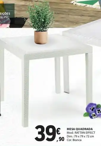 MESA QUADRADA Mod.: RATTAN EFFECT Dim.: 79 x 79 x 72 cm