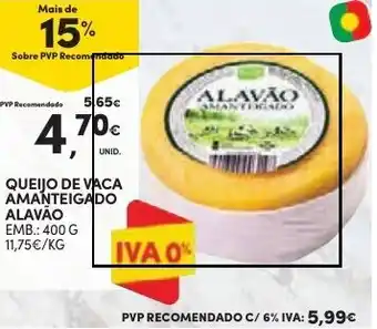 Continente QUEIJO DE VACA AMANTEIGADO ALAVAO EMB.: 400 G promoção