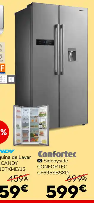 Conforama P2 Sidebyside Confortec CF695SBSXD promoção