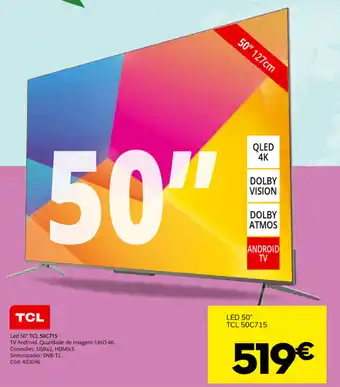 Conforama LED 50" TLC 50C715 TV Android promoção