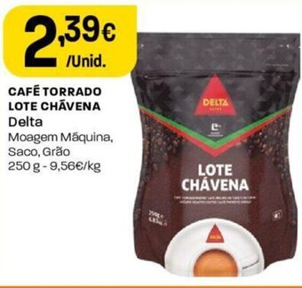 Intermarché CAFÉ TORRADO LOTE CHÁVENA Delta 250g promoção