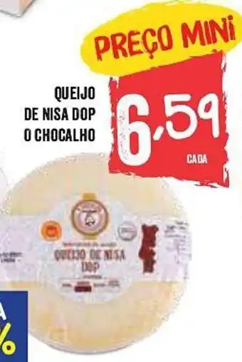 Minipreço QUEIJO DE NISA DOP O CHOCALHO promoção