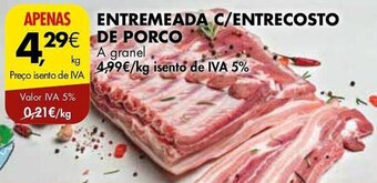 ENTREMEADA C/ENTRECOSTO DE PORCO A granel