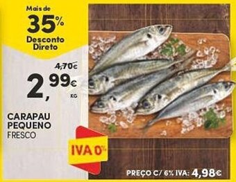 Continente CARAPAU PEQUENO FRESCO promoção