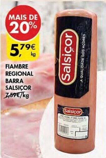 Pingo Doce FIAMBRE REGIONAL BARRA SALSIÇOR kg promoção