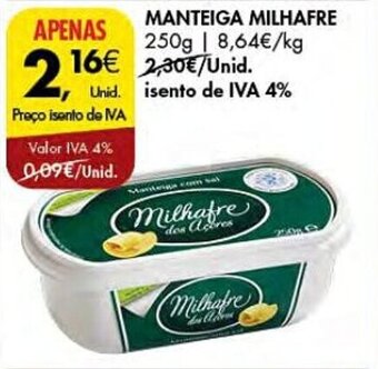 Pingo Doce MANTEIGA MILHAFRE 250g promoção