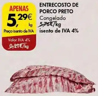 Pingo Doce ENTRECOSTO DE PORCO PRETO Congelado kg promoção