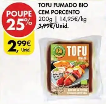Pingo Doce TOFU FUMADO BIO POUPE CEM PORCENTO 200g promoção