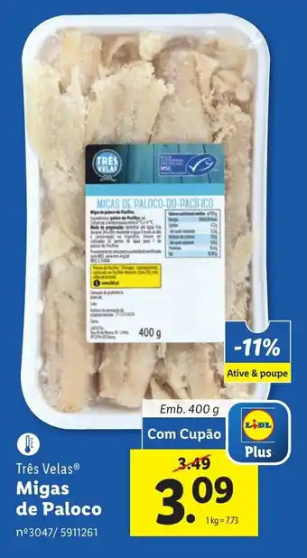 Lidl Três VelasⓇ Migas de Paloco nº3047/ 5911261 promoção