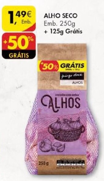 Pingo Doce Alho Seco 250g Grátis promoção
