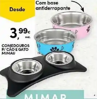 Continente COMEDOUROS P/ CÃO E GATO MIMAU promoção