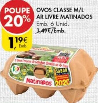 Pingo Doce Ovos Classe M/L Ar Livre Matinados 6 Unid promoção