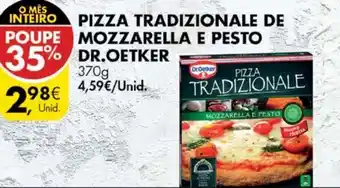 Pingo Doce Pizza Tradizionale de Mozzarella e Pesto Dr.Oetker 370g promoção