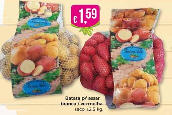 Bolama Batata P/ Assar Branca/ Vermelha 2,5kg promoção