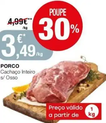 Intermarché Porco Cachaço Inteiro s/Osso 1kg promoção