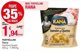 Intermarché Tortellini Rana 250g promoção