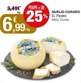 Intermarché Queijo Curado D. Pedro Meio- Gordo promoção