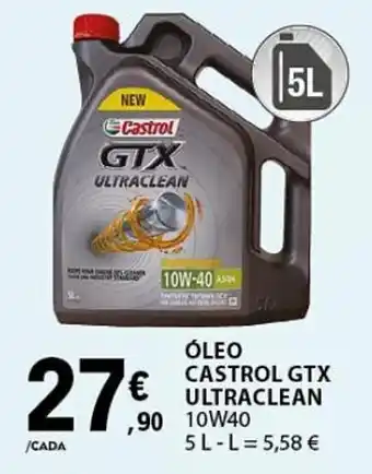 E.Leclerc ÓLEO CASTROL GTX ULTRACLEAN 5L promoção