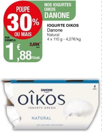 Intermarché Iogurte Oikos Danone 4x110g promoção