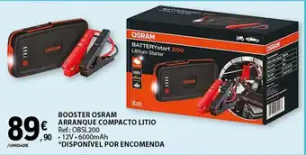 E.Leclerc BOOSTER OSRAM ARRANQUE COMPACTO LITIO Ref.: OBSL200 promoção