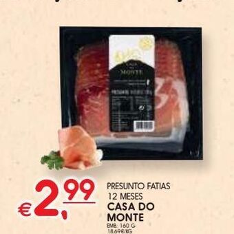 Meu Super Presunto casa do monte promoção