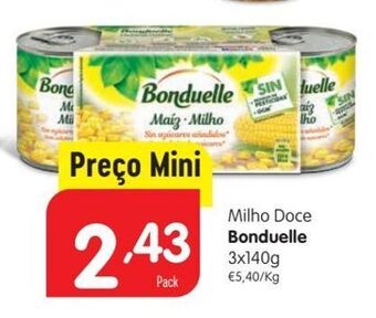 Minipreço Milho doce bonduelle promoção