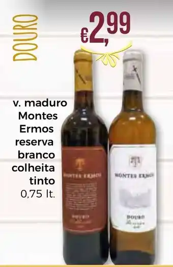 Bolama V. Maduro Monte Ermos Reserva Branco Colheita Tinto 0,75lt promoção