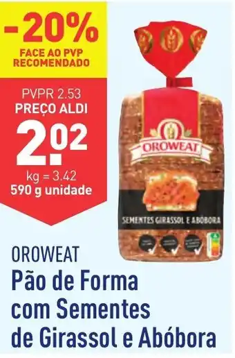 ALDI OROWEAT Pão de Forma com Sementes de Girassol e Abóbora promoção
