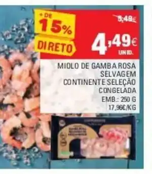 Miolo de Gamba Rosa Selvagem Continente 250g