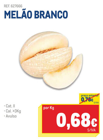 Makro MELÃO BRANCO promoção