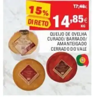 Queijo de Ovelha Curado/ Barrado/ Amanteigado Cerrado do Vale