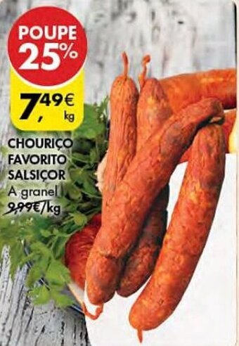 Pingo Doce CHOURIÇO FAVORITO SALSIÇOR A granel promoção