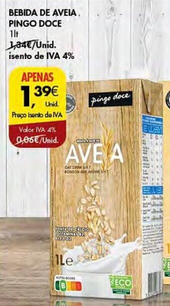 Pingo Doce BEBIDA DE AVEIA, PINGO DOCE 1lt promoção