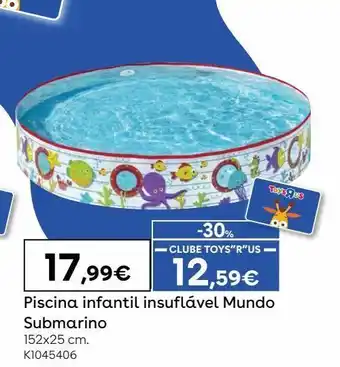 Toys R Us Bestway - piscina infantil insuflável mundo submarino promoção