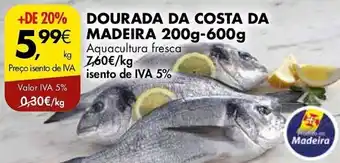 Pingo Doce DOURADA DA COSTA DA MADEIRA 200g-600g Aquacultura fresca promoção