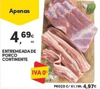Continente ENTREMEADA DE PORCO CONTINENTE KG promoção