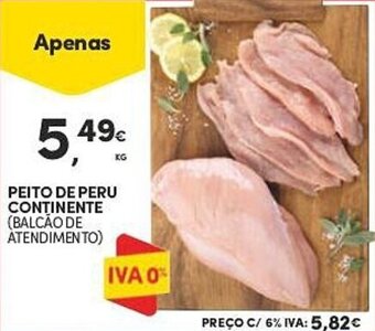 Continente PEITO DE PERU CONTINENTE (BALCÃO DE ATENDIMENTO) promoção