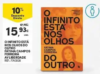 Continente O INFINITO ESTÁ NOS OLHOS DO OUTRO FÁTIMA CAMPOS FERREIRA promoção