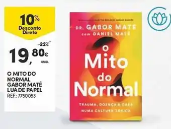 Continente O MITO DO NORMAL GABOR MATÉ LUA DE PAPEL REF: 7750053 promoção