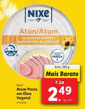 Lidl NixeⓇ Atum Posta em Óleo Vegetal Emb/ 385g promoção